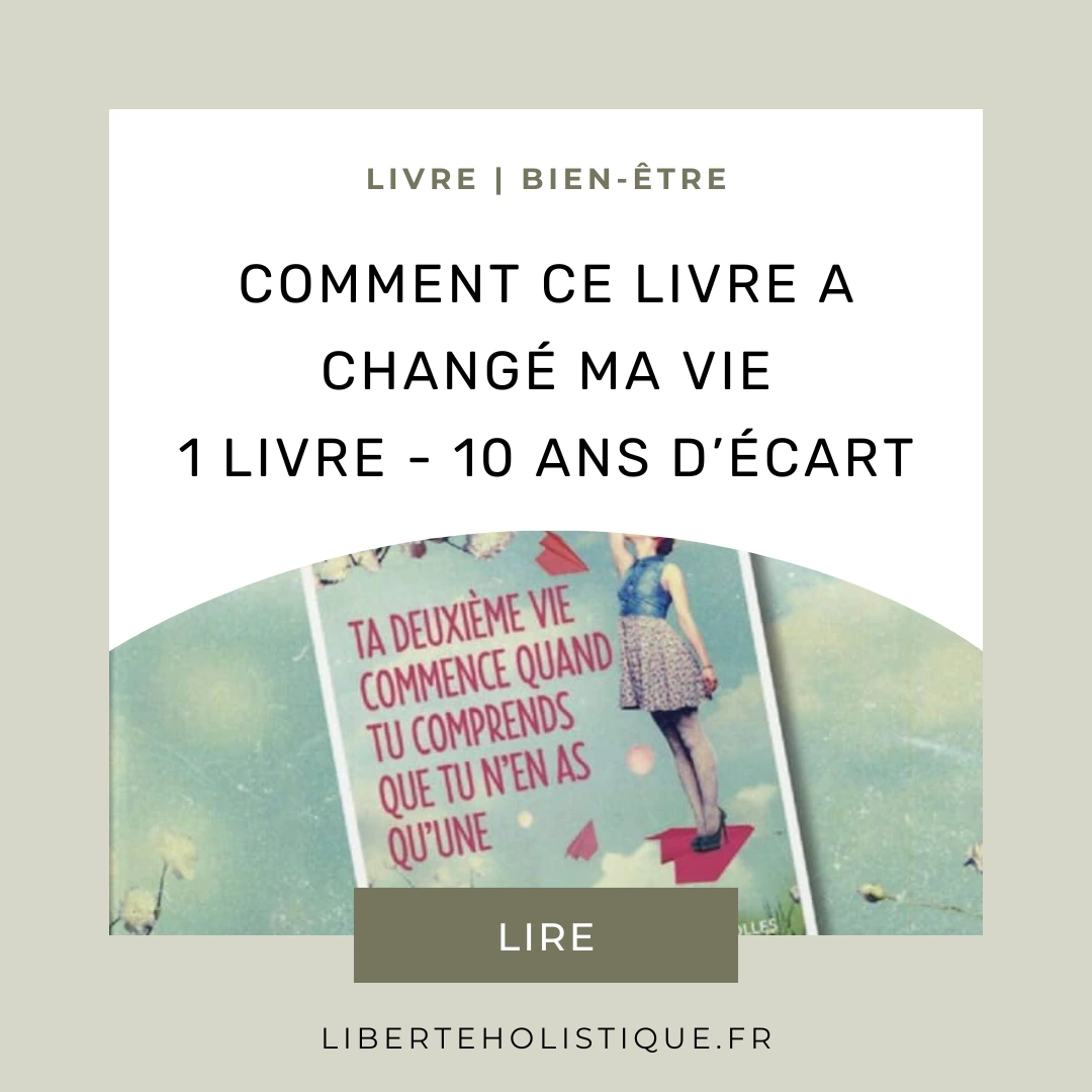 Un livre - 10 ans d'écart. Comment ce livre a changé ma vie. Ta deuxième vie commence quand tu comprends que tu n'en as qu'une
